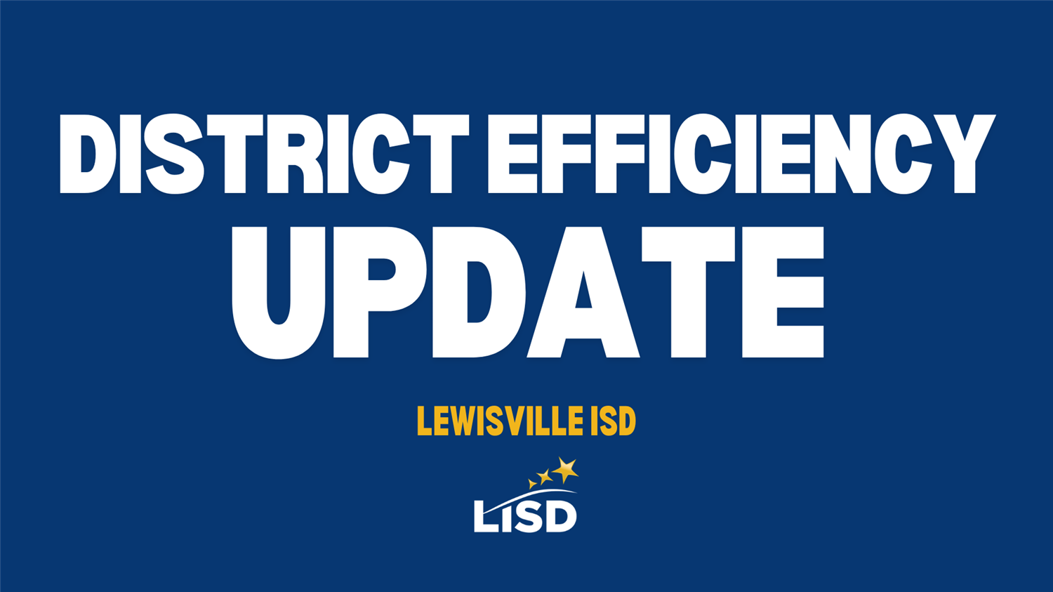 District Efficiency Update